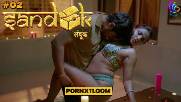 Sandook E02 2024 Hindi Hot Web Series – Peakok