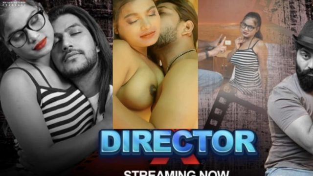 Director X S01E01 2024 Hindi Uncut Hot Web Series – Moodx