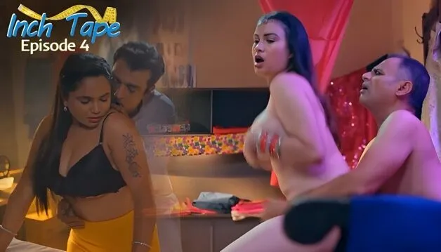 Inch Tape E4 2025 Hot Hindi Web Series – Makhanplus